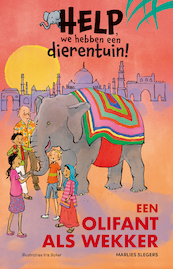 Een olifant als wekker - Marlies Slegers (ISBN 9789020672930)
