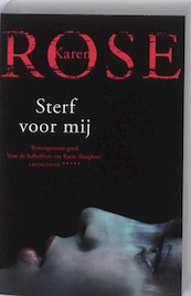 Sterf voor mij midprice - Karen Rose (ISBN 9789026127229)