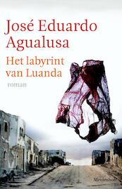Het labyrint van Luanda - José Eduardo Agualusa (ISBN 9789029086370)