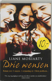 Drie wensen - L. Moriarty, Liane Moriarty (ISBN 9789032509583)