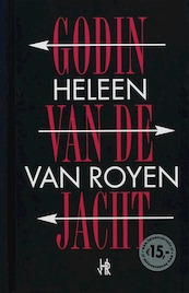 Godin van de jacht - H. van Royen, Heleen van Royen (ISBN 9789049999520)