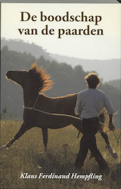 De boodschap van de paarden - K.F. Hempfling (ISBN 9789063500931)
