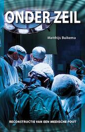 Onder zeil - Matthijs Buikema (ISBN 9789081693714)