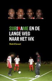 Suriname en de lange weg naar het WK - Diederik P. Samwel (ISBN 9789490217082)