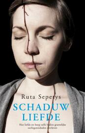 SCHADUWLIEFDE - Ruta Sepetys (ISBN 9789048809028)