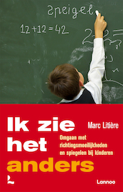Ik zie het anders - Marc Litiere (ISBN 9789020998863)