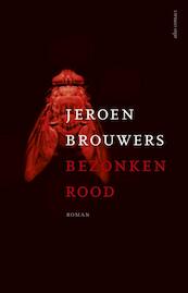 Bezonken rood - Jeroen Brouwers (ISBN 9789045015286)