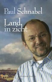 Land in zicht - Paul Schnabel (ISBN 9789047001331)