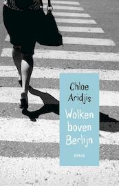 Wolken boven Berlijn - Chloe Aridjis (ISBN 9789020492057)