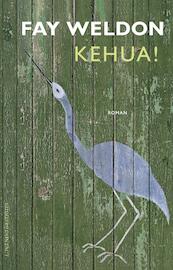 Kehua! - Fay Weldon (ISBN 9789025437220)