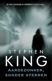 Aardedonker, zonder sterren - Stephen King (ISBN 9789024533121)