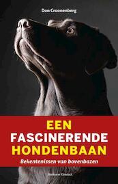 Een fascinerende hondenbaan - Don Croonenberg (ISBN 9789047003700)