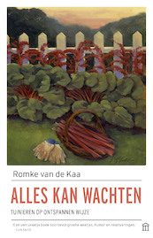 Alles kan wachten - Romke van de Kaa (ISBN 9789025431242)