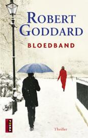 Bloedband - Robert Goddard (ISBN 9789021012384)