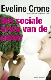 Het sociale brein van de puber - Eveline Crone (ISBN 9789035137714)