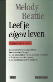 Leef je eigen leven - Melody Beattie (ISBN 9789031501328)