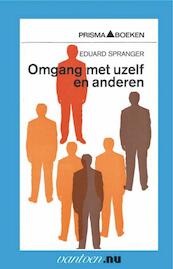 Omgang met uzelf en anderen - E. Spranger (ISBN 9789031502974)