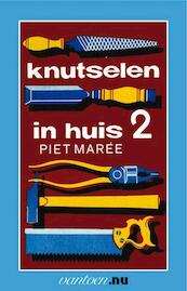 Knutselen in huis 2 - Piet Mareé (ISBN 9789031504923)