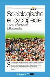 Sociologische encyclopedie 3 - L. Rademaker (ISBN 9789031507405)