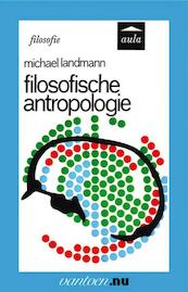 Filosofische antropologie - M. Landmann (ISBN 9789031507498)