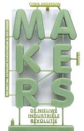 Makers - Chris Anderson (ISBN 9789046813881)