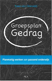 Groepsplan gedrag - Kees van Overveld (ISBN 9789077671788)