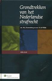 Grondtrekken van het Nederlandse strafrecht - M.J. Kronenberg, B. de Wilde (ISBN 9789013093070)