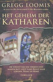 Het geheim der Katharen - Gregg Loomis (ISBN 9789045203089)