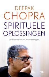 Spirituele oplossingen - Deepak Chopra (ISBN 9789021552989)