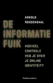 De informatiefuik - Arnold Roosendaal (ISBN 9789047005995)