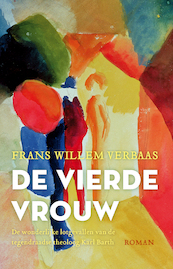 De vierde vrouw - Frans Willem Verbaas (ISBN 9789023930617)
