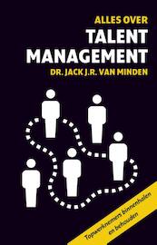 Alles over talentmanagement - Jack J.R. van Minden (ISBN 9789047006619)