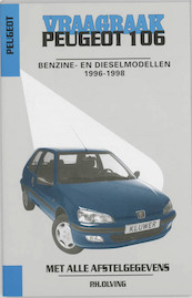 Vraagbaak Peugeot 106 Benzine en diesel 1996-1998 - (ISBN 9789020129977)