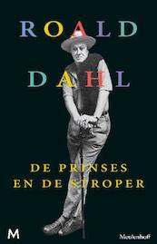 De prinses en de stroper - Roald Dahl (ISBN 9789460238598)