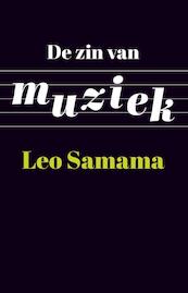 De zin van muziek - Leo Samama (ISBN 9789089645708)