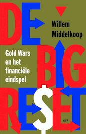 De big reset - Willem Middelkoop (ISBN 9789089646545)