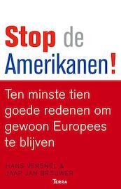 Stop de Amerikanen - Hans Versnel, Jaap Jan Brouwer (ISBN 9789089896179)