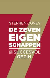 De zeven eigenschappen van een succesvol gezin - Stephen R. Covey (ISBN 9789047007371)