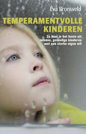 Temperamentvolle kinderen - Eva Bronsveld (ISBN 9789021557298)