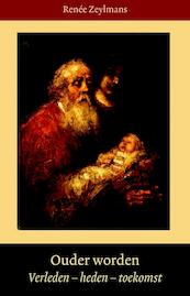 Ouder worden - Renee Zeylmans (ISBN 9789491748189)