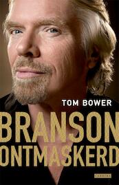 Branson ontmaskerd - Tom Bower (ISBN 9789048822270)