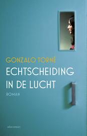 Echtscheiding in de lucht - Gonzalo Torné (ISBN 9789025443306)