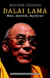 Dalai Lama . - Mayank Chhaya (ISBN 9789021016054)