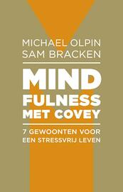 Mindfulness met Covey - Sam Bracken, Michael Olpin (ISBN 9789047007258)