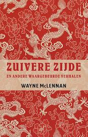 Zuivere zijde - Wayne McLennan (ISBN 9789045027586)