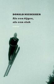 Als een tijger, als een slak - Donald Niedekker (ISBN 9789082175127)