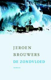 De zondvloed - Jeroen Brouwers (ISBN 9789025445027)
