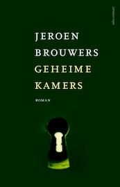 Geheime kamers - Jeroen Brouwers (ISBN 9789025445041)