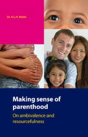 Making sense of parenthood - K.L.H. Weille (ISBN 9789088501906)