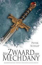 Het zwaard van Mechdany - Peter Schaap (ISBN 9789490767969)